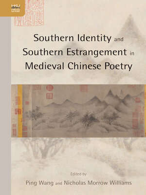 cover image of Southern Identity and Southern Estrangement in Medieval Chinese Poetry